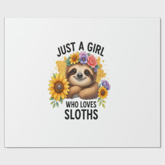 Papel De Presente Sloth Just a Girl Who Loves Sloth
