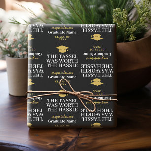 Papel De Presente Tassel valeu a pena ser durão - graduação moderna