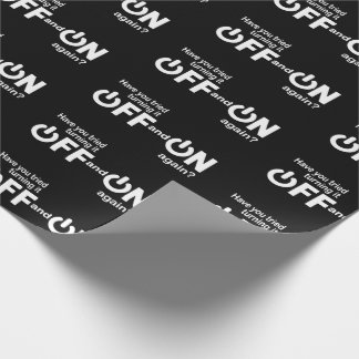 Papel De Presente Tem você tentado desligá-lo e sobre outra vez