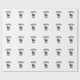 Papel De Presente Tudo o que Quero para o Natal Pug Cachorro