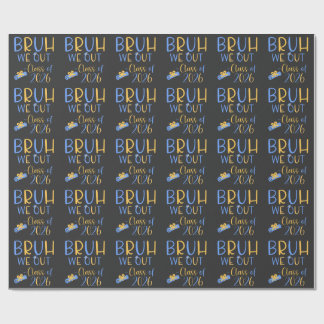 Papel De Presente Turma de 2026 Bruh nós estamos fora