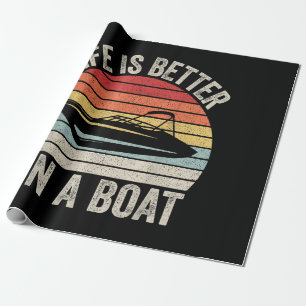 Papel De Presente Vintage Life É Melhor Em Um Barco Capitão Barco P