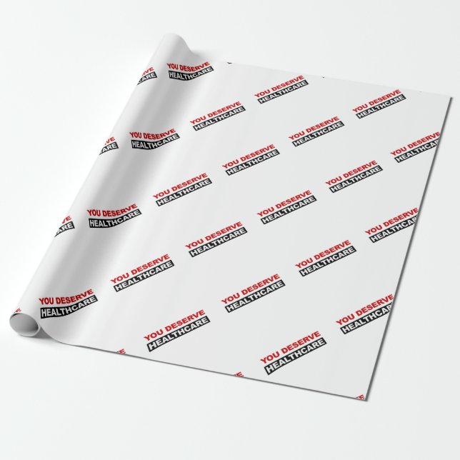 Papel De Presente Você Merece Cuidados De Saúde (Desenrolado)
