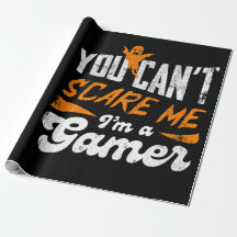Você não pode me assustar Eu sou um Gamer Legal Ga