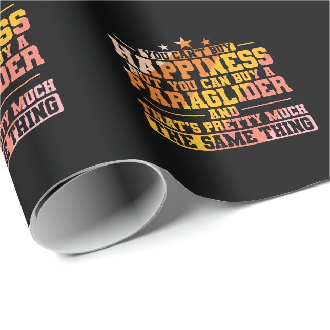 Papel De Presente You can't buy Happiness, but Paragliding (Ponta do rolo)