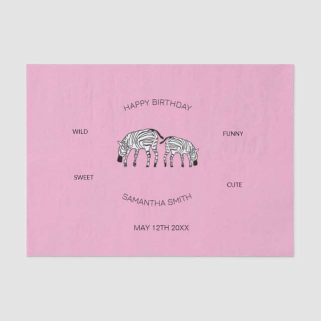 Papel De Seda Aniversário, Bonita e Feliz Zebras Queniana Rosa (Frente )