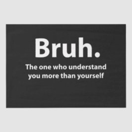 Papel De Seda Bruh Typografia Bruh