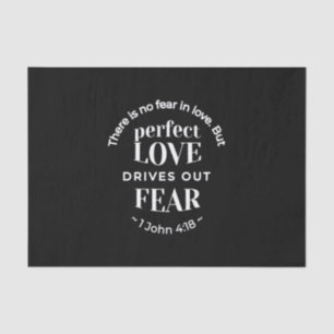 Papel De Seda BW 'Perfect Love Drives Out Fear' - 1 John 4:18
