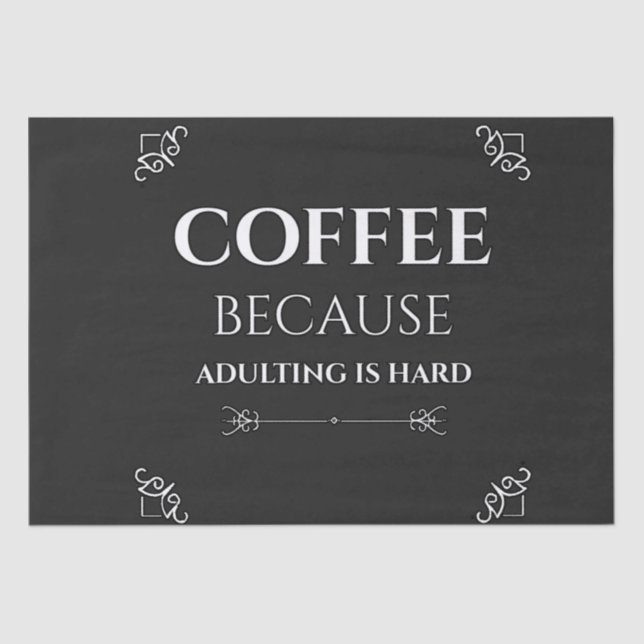 Papel De Seda Café porque adulterar é duro (Frente )