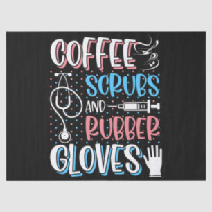 Papel De Seda COFFEE SCRUBS RUBBER GLOVES RN Nurse registrada