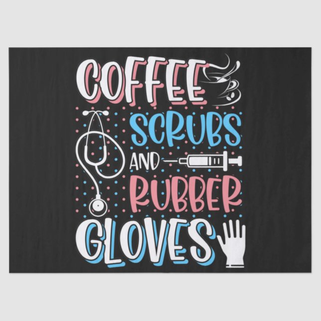 Papel De Seda COFFEE SCRUBS RUBBER GLOVES RN Nurse registrada (Frente )
