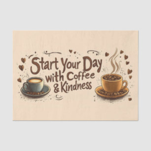 Papel De Seda Comece seu dia com a citação do Café e Bondade