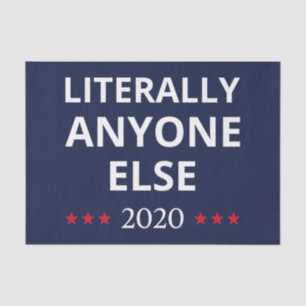 Papel De Seda Eleições 2020, Anti-Trump - Anyone Else II