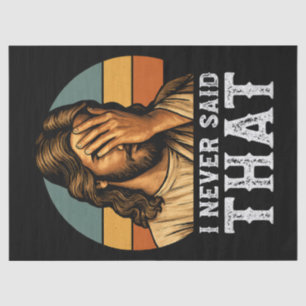 Papel De Seda Eu Nunca Disse Que Jesus Meme É Um Cristão Engraça