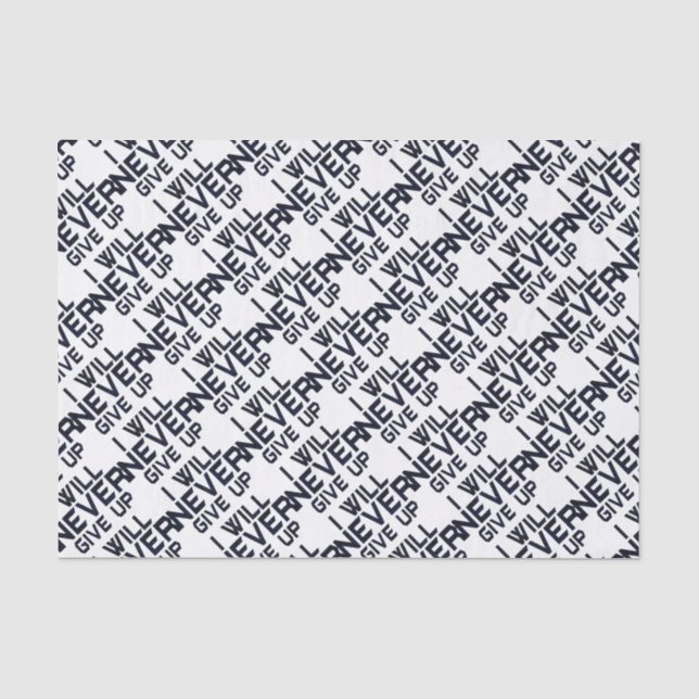 Papel De Seda Eu nunca vou desistir (Frente )