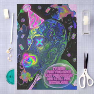 Papel De Seda Excitado - "Ainda Excitado Desde Sexta-feira"