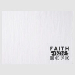 Papel De Seda Faith Fuels Hope Quote – Uplifting Christian Art