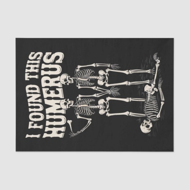 Papel De Seda Halloween Skeleton Encontrei Humero Engraçado Engr (Frente )