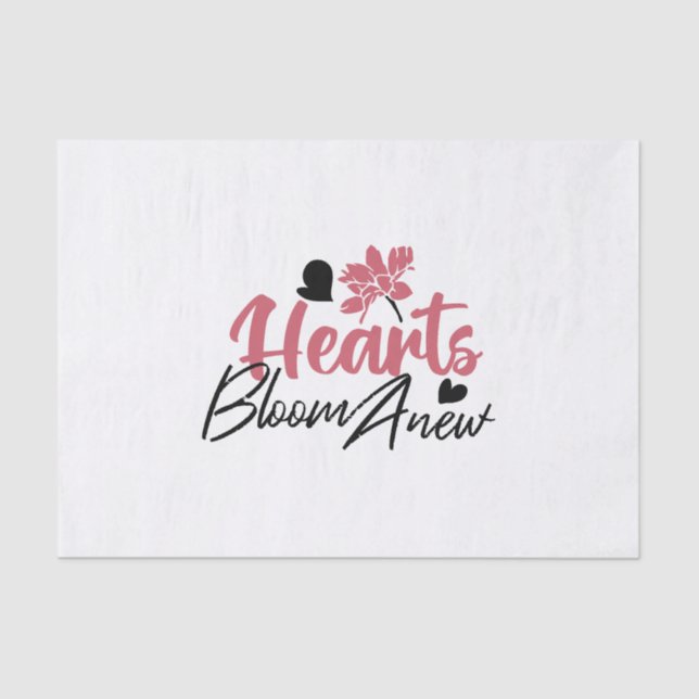 Papel De Seda Hearts Bloom Anew - citação Floral Inspiracional (Frente )