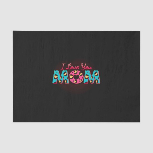 Papel De Seda I love you mom Sublimation (Frente )