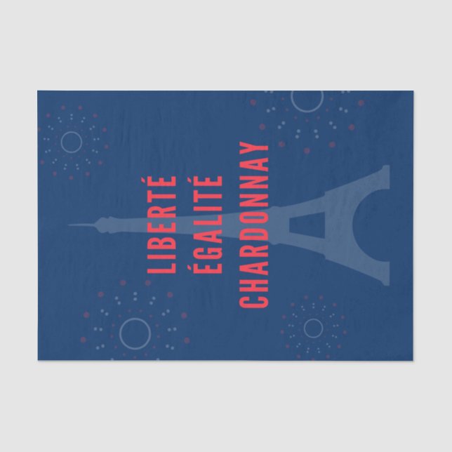 Papel De Seda Liberté Égalité Chardonnay Engraçado Torre Eiffel (Frente )