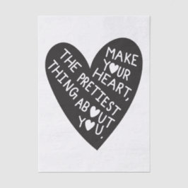 Papel De Seda Make your Heart Pretiest thing about you