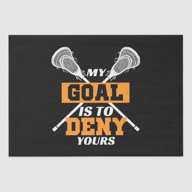 Papel De Seda Meu Objetivo É Negar Seu Lacrosse (Frente )