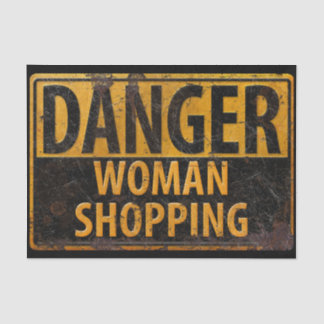 Papel De Seda Mulher PERIGOSA Comprando Sinal de Advertência Fun