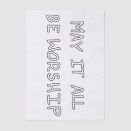 Papel De Seda My it all be worship outline