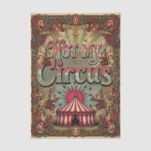 Papel De Seda Não é meu Circo, Não são meus Macacos! Extravagânc