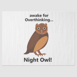 Papel De Seda Overthinking Night Owl Funny