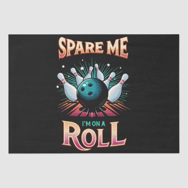 Papel De Seda Poupe-me Estou em uma Sequência - Boliche (Frente )