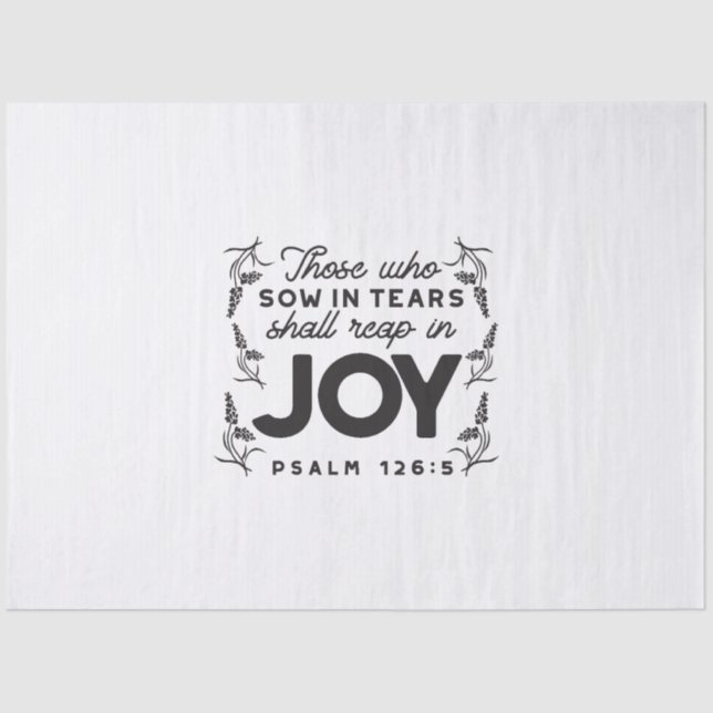 Papel De Seda Psalm 126:5 Scripture Typography – Reap in Joy (Frente )