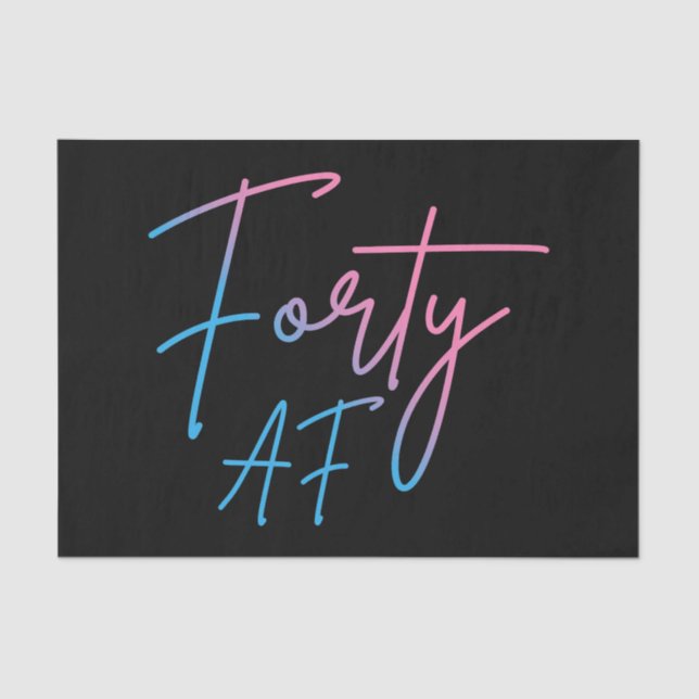 Papel De Seda Quarenta AF II - Presente de aniversário (Frente )