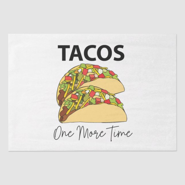 Papel De Seda Tacos Mais Uma Vez Taco Comida Mexicano (Frente )