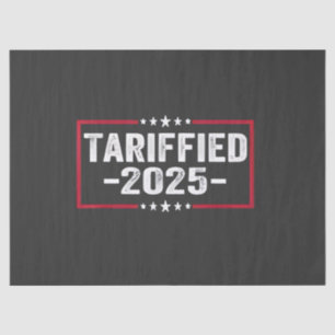 Papel De Seda Tarrified 2025 Tarrifs Política Americana