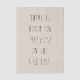 Papel De Seda There is room for everyone on the nice list