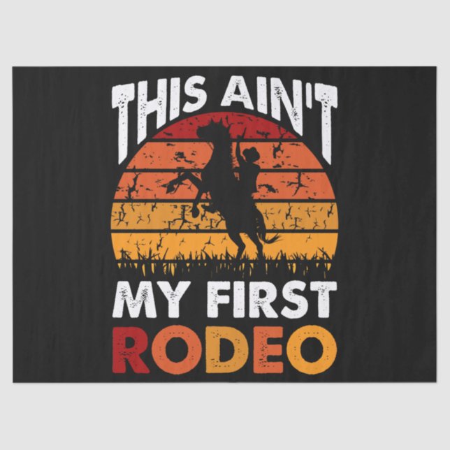 Papel De Seda This Ain't My First Rodeo - Horse Riding Sunset (Frente )
