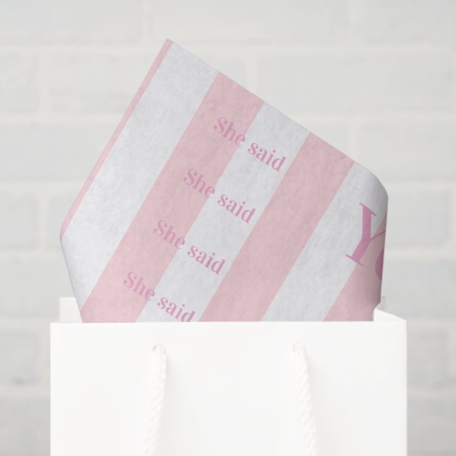 Papel De Seda Tissue Paper Pink & White Stripe She said Yes! (Sacola de presentes)