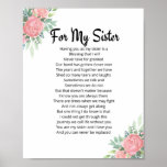 Para a minha irmã Poem Irmã Gift Poster<br><div class="desc">Você está procurando um presente para sua irmã? Se você está procurando presentes de irmã, esta poster é a maneira perfeita de mostrar o quanto você ama e aprecia sua irmã. Não há nada como algo corajoso para aquecer o coração do seu amado. Quer você esteja procurando um presente de...</div>