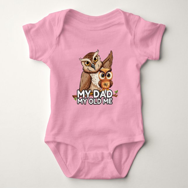 Para Bebê Body de Bebê: Meu Pai Meu Velho Eu (rosa) (Frente)