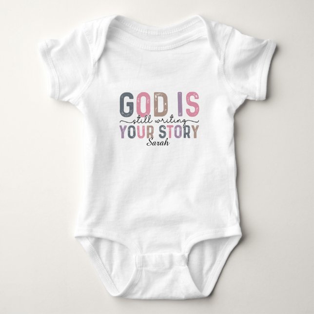 Para Bebê Deus Ainda Está Escrevendo a Sua História Body par (Frente)