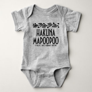 Para Bebê Hakuna Mapoopoo Baby Body