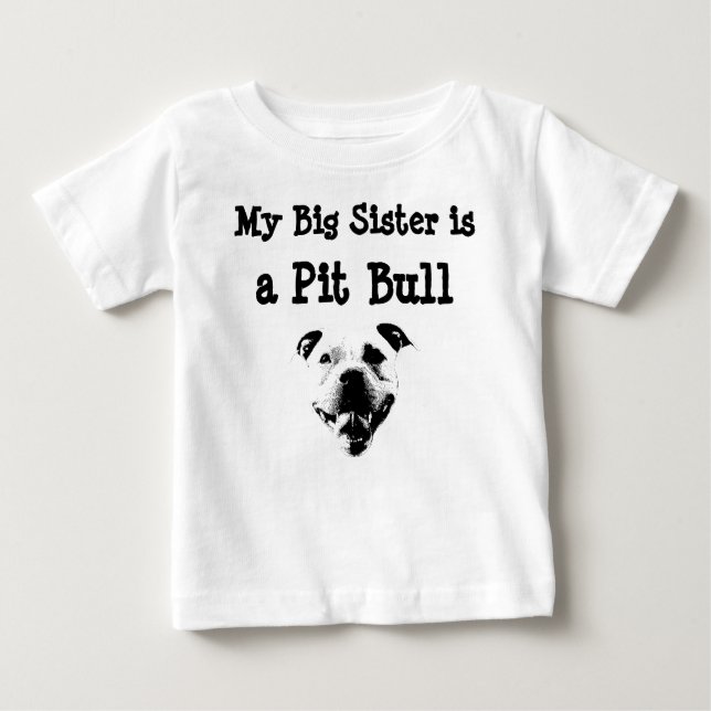 Para Bebê Minha Irmã Grande é uma camiseta de pit Bull (Frente)