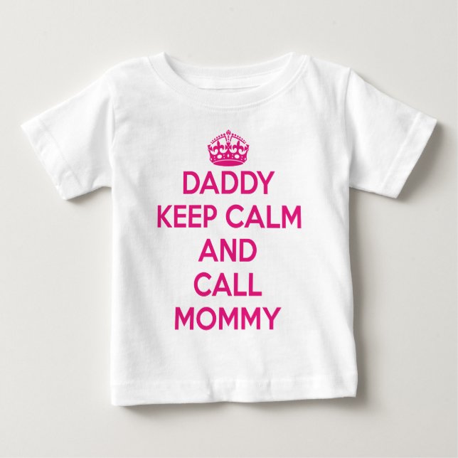Para Bebê Pai Mantém A Camiseta Calma (Rosa) (Frente)
