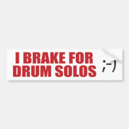 Para Carro Adesivo de tambor "I Brake for Drum Solos"