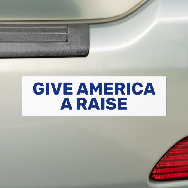 Para Carro Adesivo Give America A Raise™ (No carro)