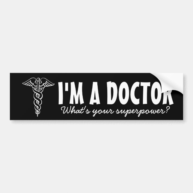 Para Carro Eu sou um médico qual é o seu superpoder adesivo d (Frente)