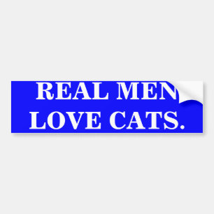 Para Carro HOMENS REAIS ADORAM GATOS. Adesivo de Para-choque.