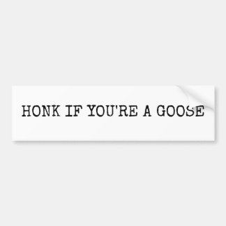 Para Carro Honk, se você é um adesivo para-choques